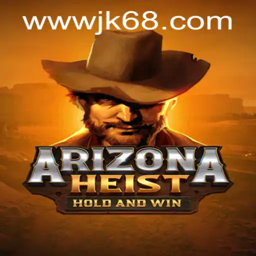 Unraveling the Thrill of ArizonaHeist: A Comprehensive Guide